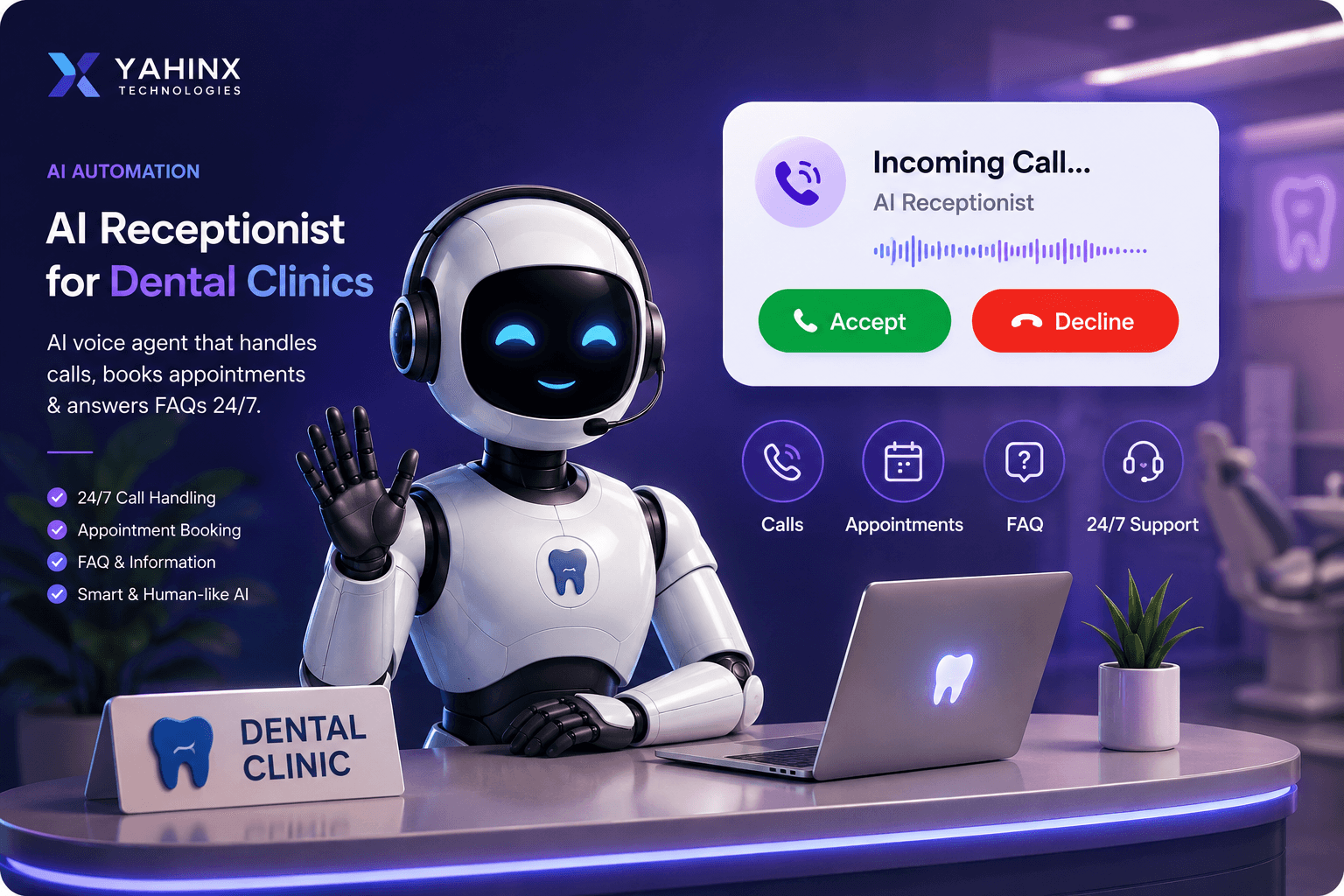 Yahinx AI receptionist robot accepting an incoming call for a dental clinic